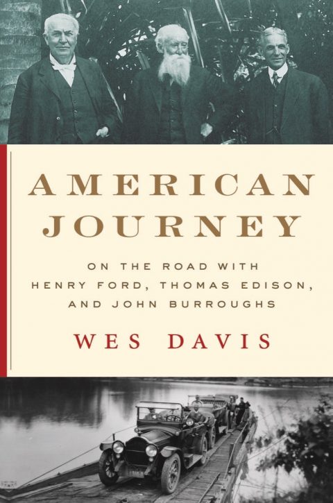 Road Tripping with Henry Ford and Thomas Edison Through Rural America ...